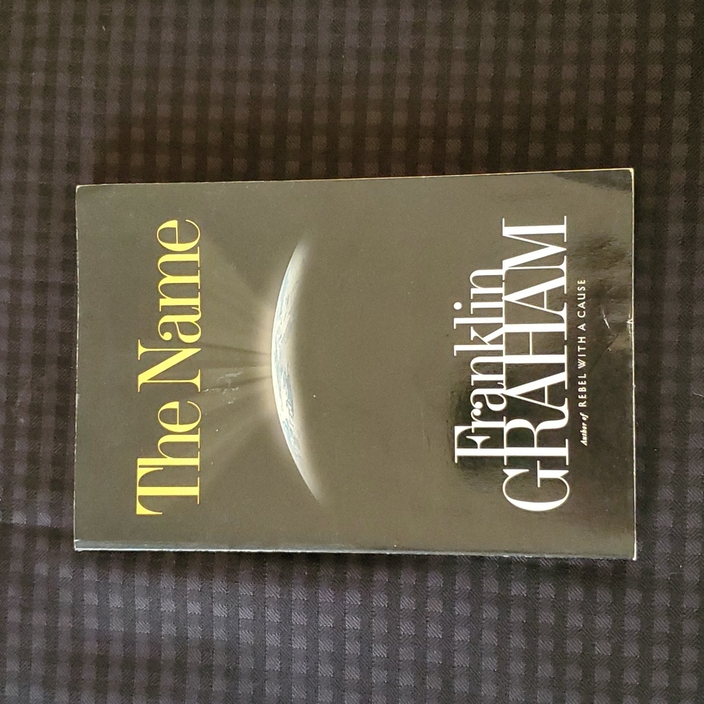 The Name by Franklin Graham, softback, book, religious, Inspirational, Christian